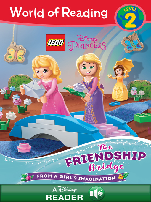 Title details for The Friendship Bridge by Disney Books - Available